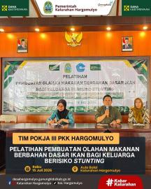 TIM POKJA III PKK HARGOMULYO GELAR PELATIHAN PEMBUATAN OLAHAN MAKANAN BERBAHAN DASAR IKAN
